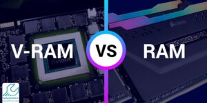 تفاوت حافظه RAM و VRAM